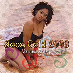 Soca Gold 2003